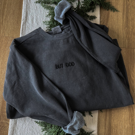 But God Sweatshirt